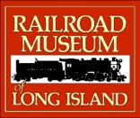 Railroad Museum of Long Islan